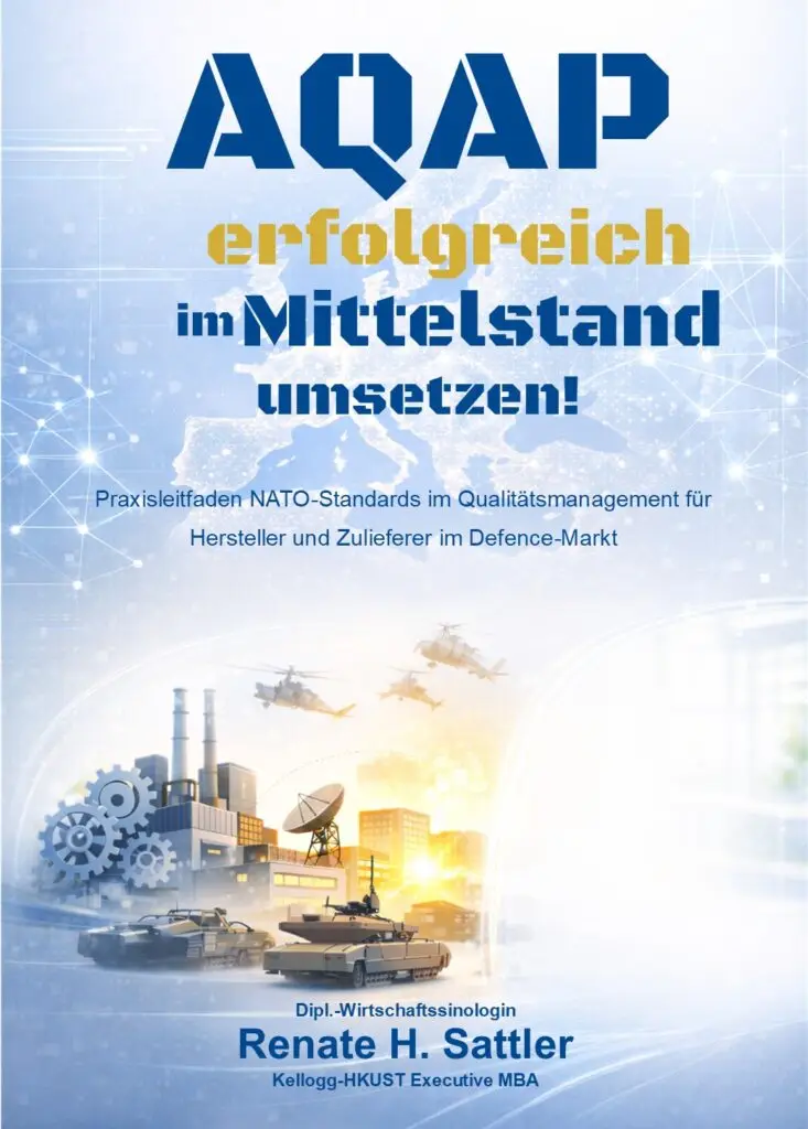 „AQAP erfolgreich im Mittelstand umsetzen! - Praxisleitfaden NATO-Standards im Qualitätsmanagement für Hersteller und Zulieferer im Defence-Markt“ von Dipl.-Wirtschaftssinologin Renate H. Sattler Kellogg-HKUST Executive MBA, mehr unter https://bit.ly/4b44sY5